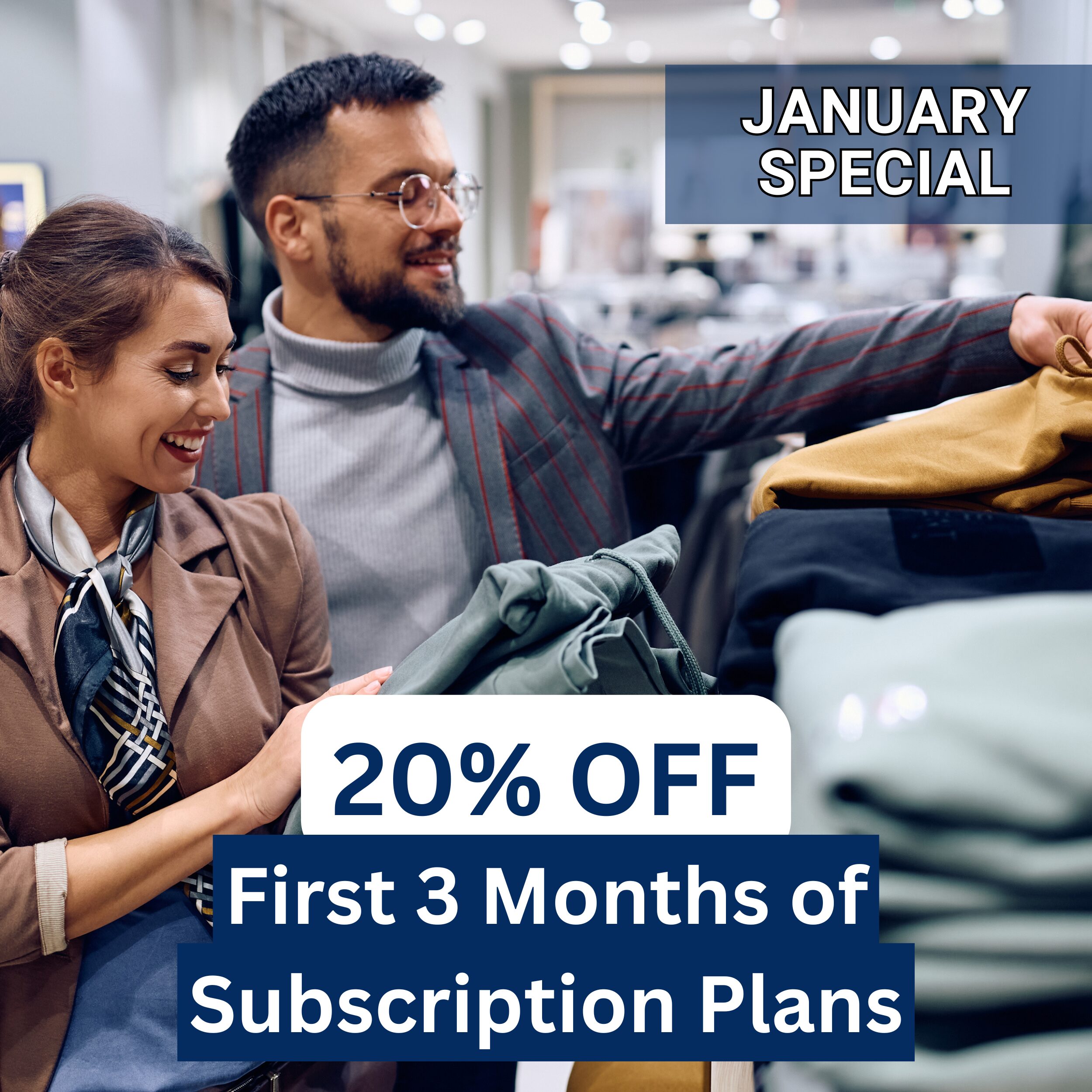 A smiling man and woman shop for clothes; overlaid text reads "January Special" and "20% OFF First 3 Months of Subscription Plans.