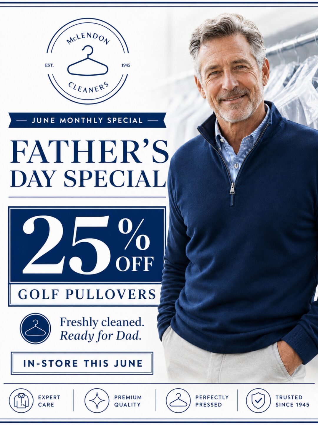A man in a blue pullover stands next to a Father's Day promotion sign for 25% off golf pullovers at McLendon Cleaners, valid in-store during June.