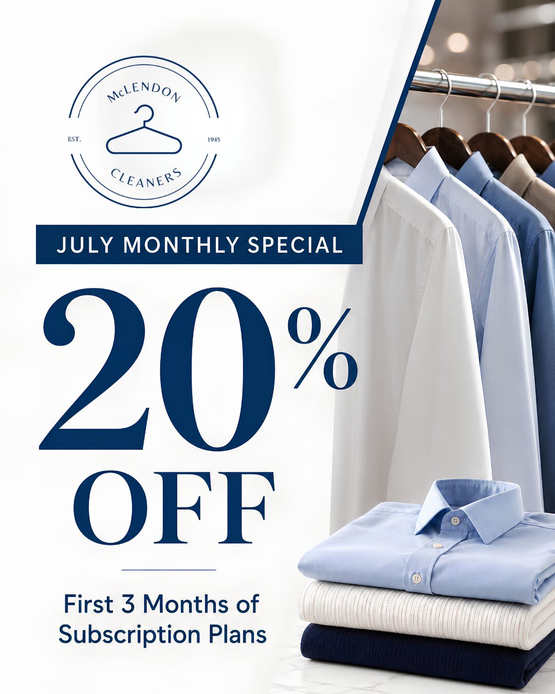 An advertisement for McLendon Cleaners offers 20% off the first three months of subscription plans as a July monthly special, with folded and hanging shirts in the background.