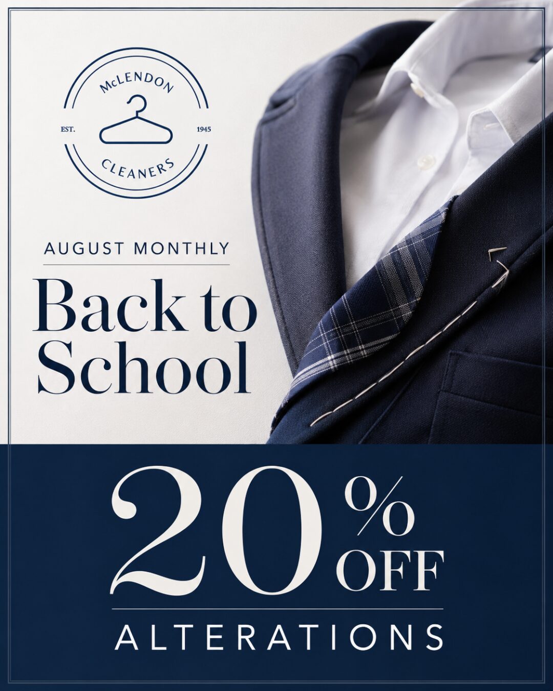 Navy suit jacket with plaid pocket square on a hanger next to text offering 20% off alterations for an August back-to-school promotion at McLendon Cleaners.