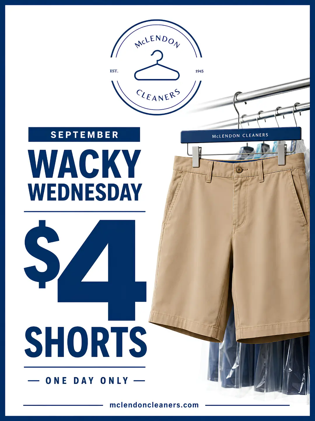 Promotional poster for McLendon Cleaners&rsquo; $4 shorts cleaning on &ldquo;Wacky Wednesday&rdquo; in September, featuring khaki shorts on hangers. One day only.